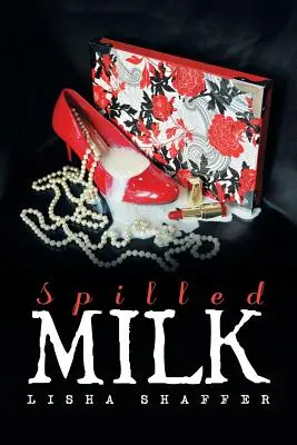 Le lait renversé - Spilled Milk