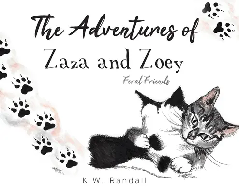 Les aventures de Zaza et Zoey : des amis sauvages - The Adventures of Zaza and Zoey: Feral Friends