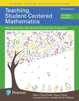 Enseigner les mathématiques à l'élève : Enseignement adapté au développement des élèves de la 3e à la 5e année (Volume II) - Teaching Student-Centered Mathematics: Developmentally Appropriate Instruction for Grades 3-5 (Volume II)