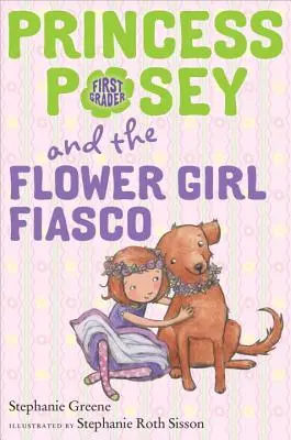 La princesse Posey et le fiasco des jeunes filles en fleurs - Princess Posey and the Flower Girl Fiasco