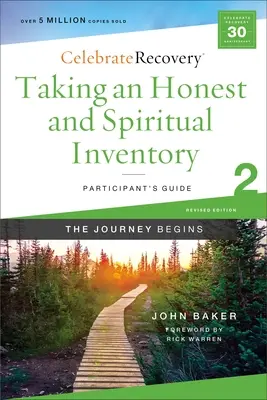 Faire un inventaire honnête et spirituel Guide du participant 2 : Un programme de rétablissement fondé sur huit principes tirés des Béatitudes - Taking an Honest and Spiritual Inventory Participant's Guide 2: A Recovery Program Based on Eight Principles from the Beatitudes