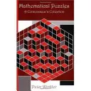 Énigmes mathématiques : Une collection de connaisseurs - Mathematical Puzzles: A Connoisseur's Collection