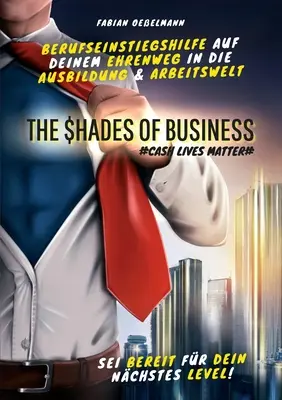 Les nuances de l'entreprise : Cash Lives Matter - The Shades of Business: Cash Lives Matter