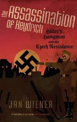 L'assassinat de Heydrich - The Assassination of Heydrich