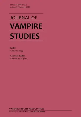 Journal des études sur les vampires : Vol. 1, No. 1 (2020) - Journal of Vampire Studies: Vol. 1, No. 1 (2020)