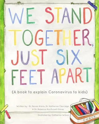 Nous nous tenons ensemble à six pieds d'écart - We Stand Together Just Six Feet Apart