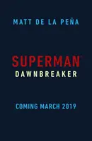 Superman : Dawnbreaker - Superman: Dawnbreaker