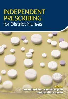 Prescription indépendante pour les infirmières de district - Independent Prescribing for District Nurses