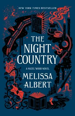 Le pays de la nuit : Un roman de Hazel Wood - The Night Country: A Hazel Wood Novel