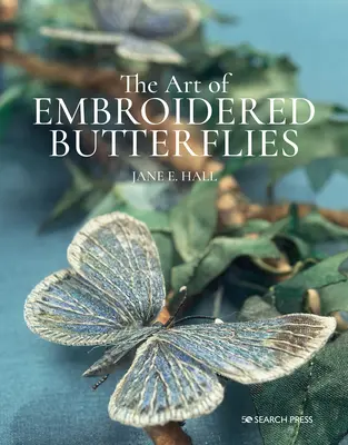 L'art des papillons brodés - The Art of Embroidered Butterflies