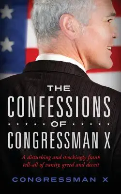 Les confessions du député X - The Confessions of Congressman X