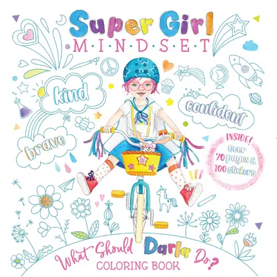 Super Girl Mindset Coloring Book : Que devrait faire Darla ? - Super Girl Mindset Coloring Book: What Should Darla Do?