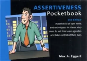 Livre de poche sur l'affirmation de soi : 2e édition - Assertiveness Pocketbook : 2e édition - Assertiveness Pocketbook: 2nd Edition - Assertiveness Pocketbook: 2nd Edition