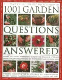 L'encyclopédie pratique illustrée de 1001 questions de jardinage : Des solutions d'experts aux dilemmes quotidiens du jardinage, avec un guide facile à suivre. - The Practical Illustrated Encyclopedia of 1001 Garden Questions Answered: Expert Solutions to Everyday Gardening Dilemmas, with an Easy-To-Follow Dire