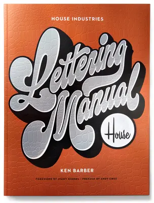 Manuel de lettrage de House Industries - House Industries Lettering Manual