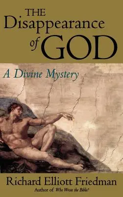 La disparition de Dieu : Un mystère divin - The Disappearance of God: A Divine Mystery
