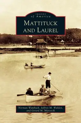 Mattituck et Laurel - Mattituck and Laurel