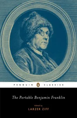 Le Benjamin Franklin portatif - The Portable Benjamin Franklin