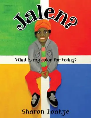Jalen ? Quelle est ma couleur aujourd'hui ? - Jalen? What is my color for today?
