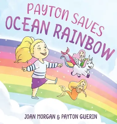 Payton sauve l'océan Arc-en-ciel - Payton Saves Ocean Rainbow