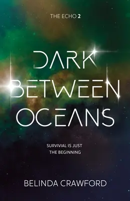 L'obscurité entre les océans - Dark Between Oceans