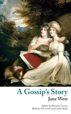 L'histoire d'une commère (Les classiques de Valancourt) - A Gossip's Story (Valancourt Classics)