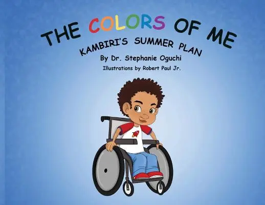 Les couleurs de moi : Le plan d'été de Kambiri - The Colors of Me: Kambiri's Summer Plan