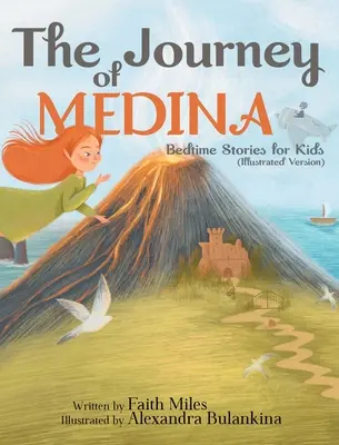 Histoires à dormir debout pour les enfants : Le voyage de Médine - Bedtime Stories for Kids: The Journey of Medina