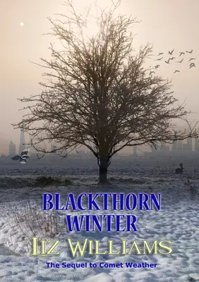 L'hiver des prunelles - Blackthorn Winter