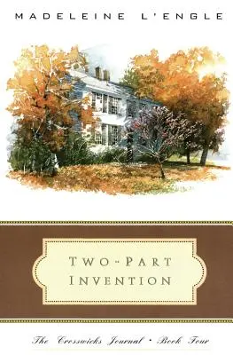 Invention en deux parties : L'histoire d'un mariage - Two-Part Invention: The Story of a Marriage