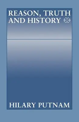 Raison, vérité et histoire - Reason, Truth and History