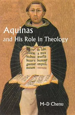 Thomas d'Aquin et son rôle dans la théologie - Aquinas and His Role in Theology