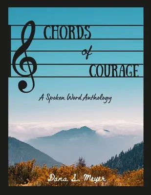 Chords of Courage : Une anthologie de la parole - Chords of Courage: A Spoken Word Anthology