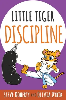 Petit tigre - Discipline - Little Tiger - Discipline