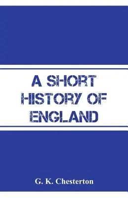 Une brève histoire de l'Angleterre - A Short History of England