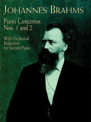 Concertos pour piano n° 1 et 2 : avec réduction orchestrale pour second piano - Piano Concertos Nos. 1 and 2: With Orchestral Reduction for Second Piano