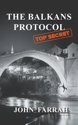 Le protocole des Balkans - The Balkans Protocol