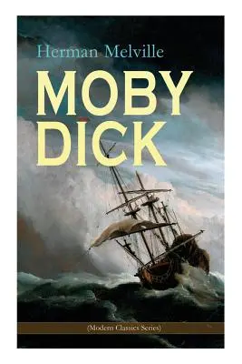 MOBY DICK (Série des classiques modernes) - MOBY DICK (Modern Classics Series)