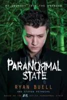 L'État paranormal : Mon voyage dans l'inconnu - Paranormal State: My Journey Into the Unknown