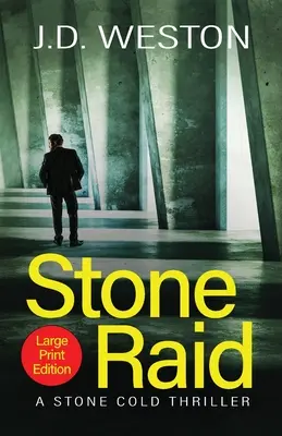 Stone Raid : un roman policier d'action britannique - Stone Raid: A British Action Crime Thriller