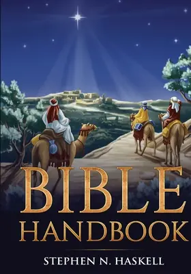 Manuel de la Bible : Annoté - Bible Handbook: Annotated