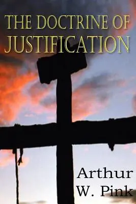 La doctrine de la justification - The Doctrine of Justification