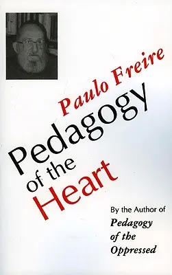 La pédagogie du cœur - Pedagogy of the Heart