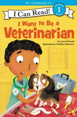 Je veux être vétérinaire - I Want to Be a Veterinarian