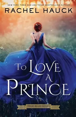 Aimer un prince - To Love A Prince