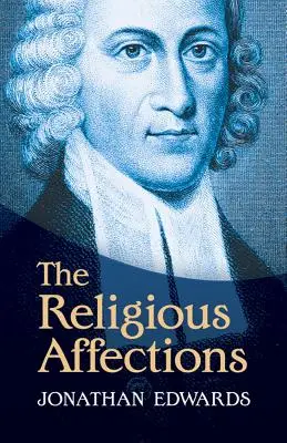 Les affections religieuses - The Religious Affections