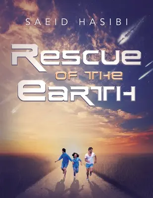 Sauvetage de la Terre - Rescue of the Earth