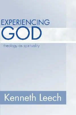 L'expérience de Dieu - Experiencing God