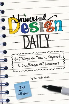 Universal Design Daily : 365 façons d'enseigner, de soutenir et de stimuler tous les apprenants - Universal Design Daily: 365 Ways to Teach, Support, & Challenge All Learners