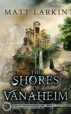 Les rivages de Vanaheim - The Shores of Vanaheim